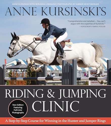 Anne Kursinski's Riding and Jumping Clinic: New Edition