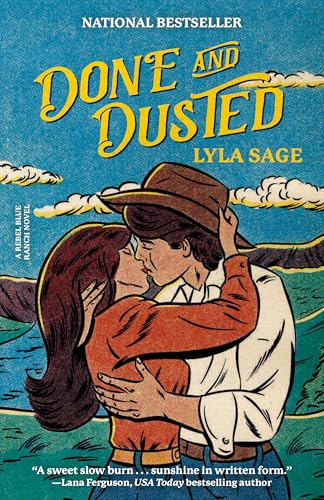 Done and Dusted: A Rebel Blue Ranch Novel