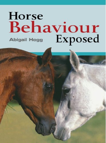 Horse Behaviour Exposed BOOK