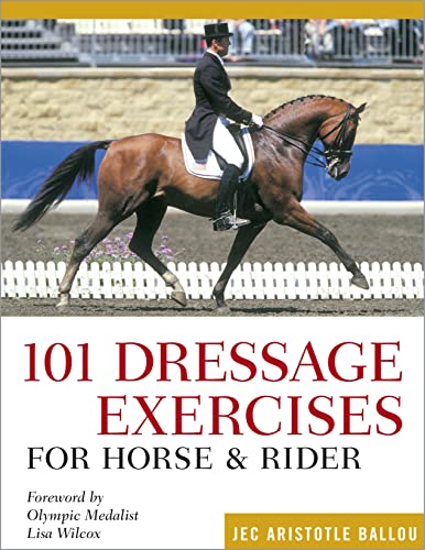 101 Dressage Exercises for Horse & Rider (Read & Ride)