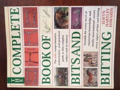 The Complete Book of Bits & Bitting